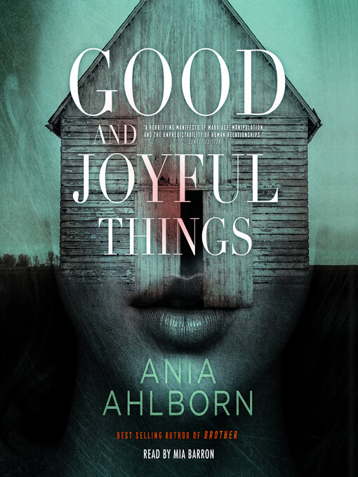 Title details for Good and Joyful Things by Ania Ahlborn - Wait list